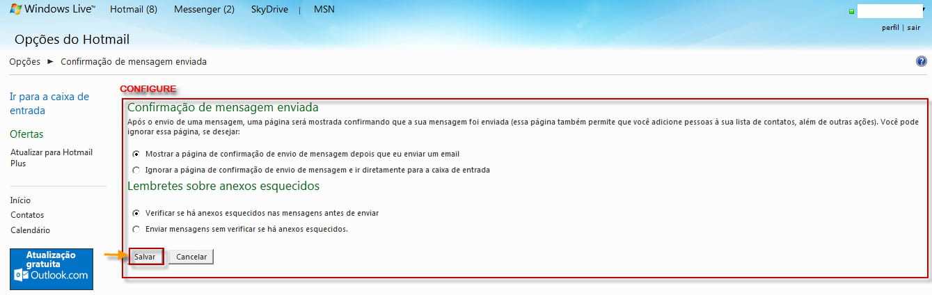 Como configurar a confirmação de mensagens enviadas no Hotmail - CCM